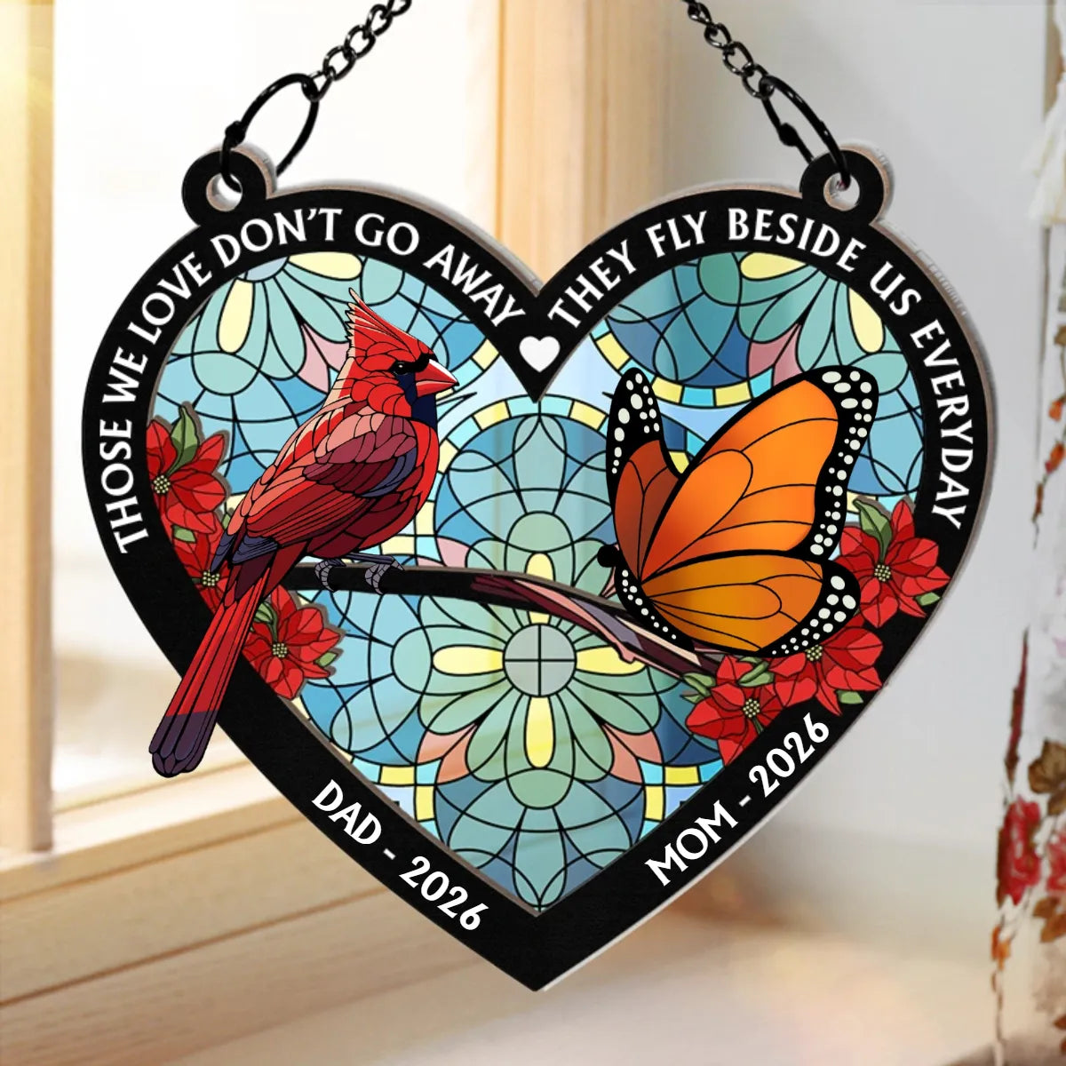 Those We Love Don't Go Away Memorial - Personalized Window Hanging Suncatcher Ornament