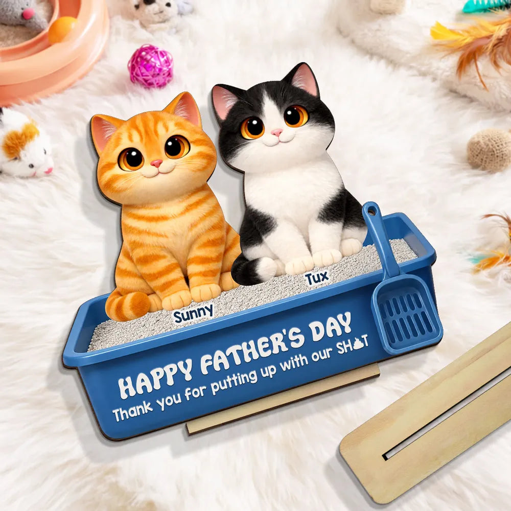 Cute Fluffy Cats Happy Father's Day Thanks For Feeding And Scooping Poo 2D Flat - Personalized Wooden Plaque - Funny Father's Day Gift For Cat Dad, Cat Lovers