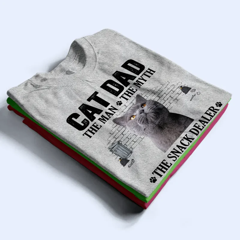 Custom Photo Cat Dad The Man The Myth The Snack Dealer - Personalized T Shirt