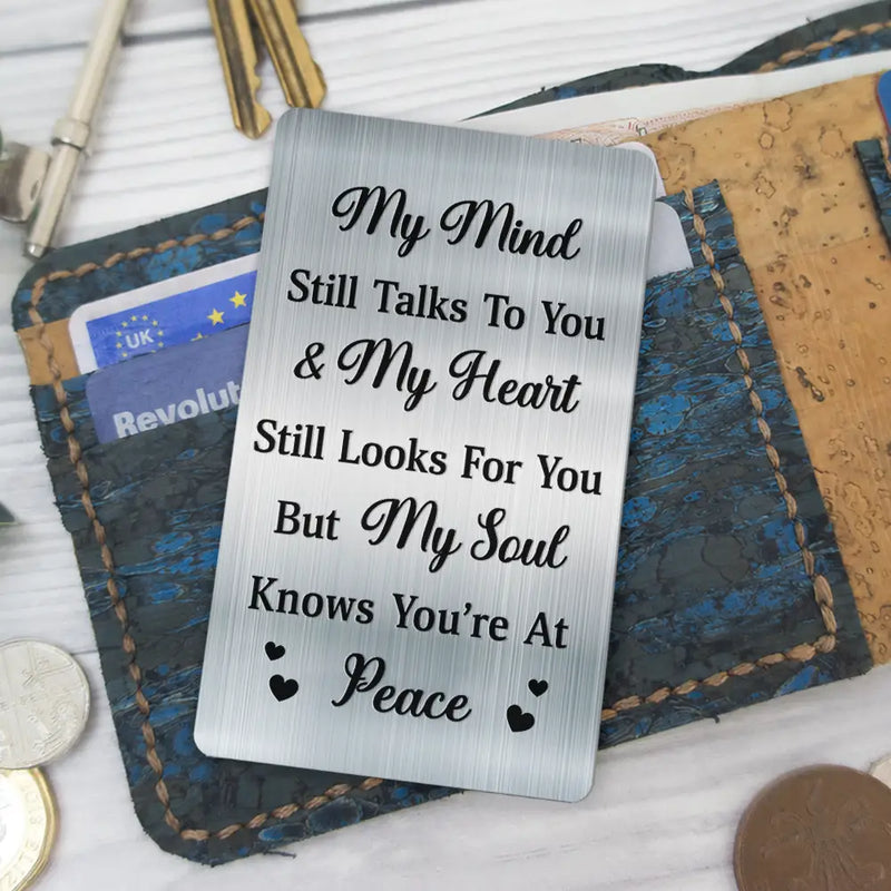 Custom Photo Memorial My Mind Still Talks To You - Personalized Aluminum Wallet Card