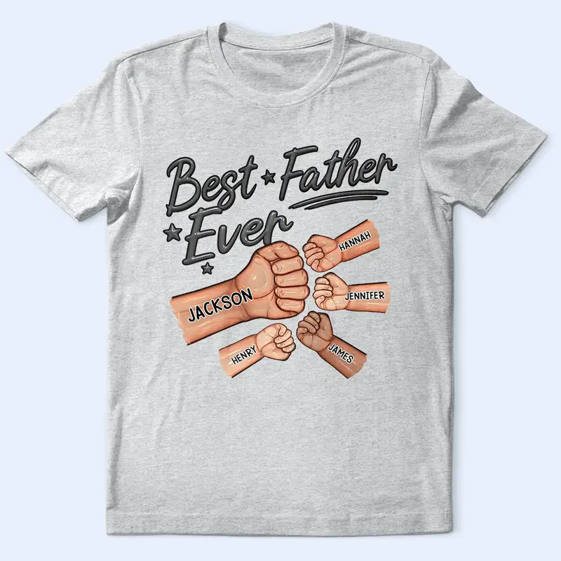 Best Dad Ever Hand Punch 3D Effect - Personalized T Shirt