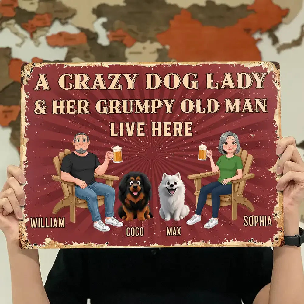 Animate Couple A Crazy Dog Cat Lady And Her Grumpy Old Man Live Here - Personalized Classic Metal Signs