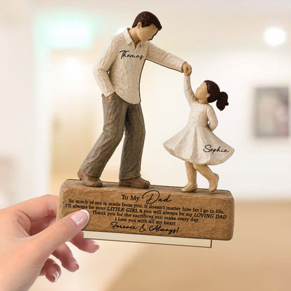 I Will Always Be Your Little Girl Father & Daughter Dancing 2D Flat Printed - Personalized Wooden Plaque - Sentimental Father's Day Gift For Dad From Daughter