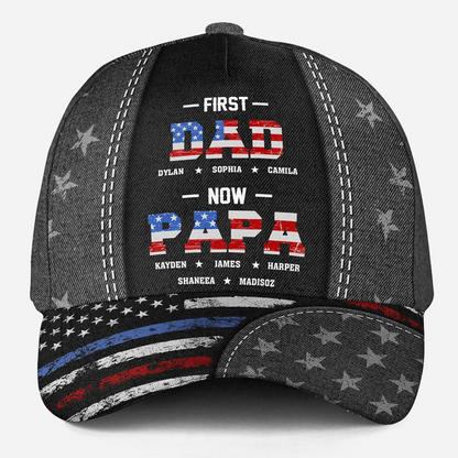 First Dad Now Papa - Personalized Custom Classic Cap