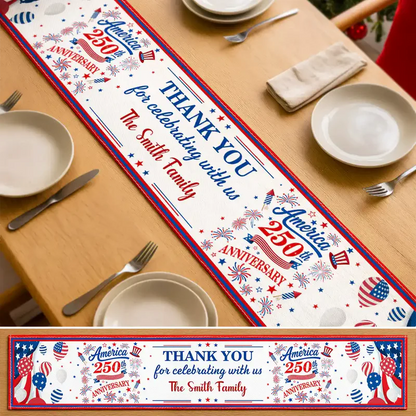 250th Anniversary Thank You For Celebrating With Us - Personalized Table Runner
