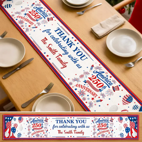 250th Anniversary Thank You For Celebrating With Us - Personalized Table Runner