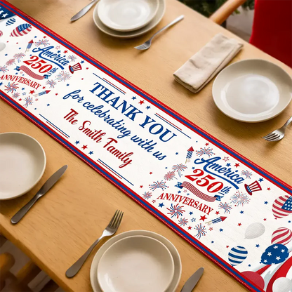 250th Anniversary Thank You For Celebrating With Us - Personalized Table Runner