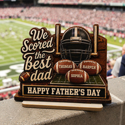 We Scored The Best American Football Dad Custom Name 2D Flat - Personalized Wooden Plaque - Father's Day Gift For Football Dad