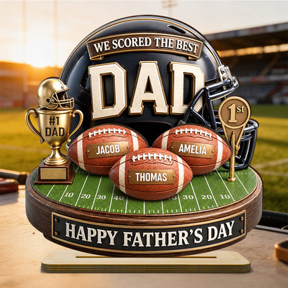 We Scored The Best Dad American Football Trophy - Personalized Wooden Plaque - Heartfelt Gift For Football Dad, Gift For Husband