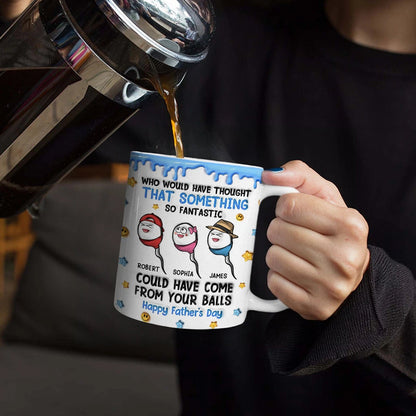 3D Inflated Effect Funny Something So Fantastic - Personalized White Edge-to-Edge Mug