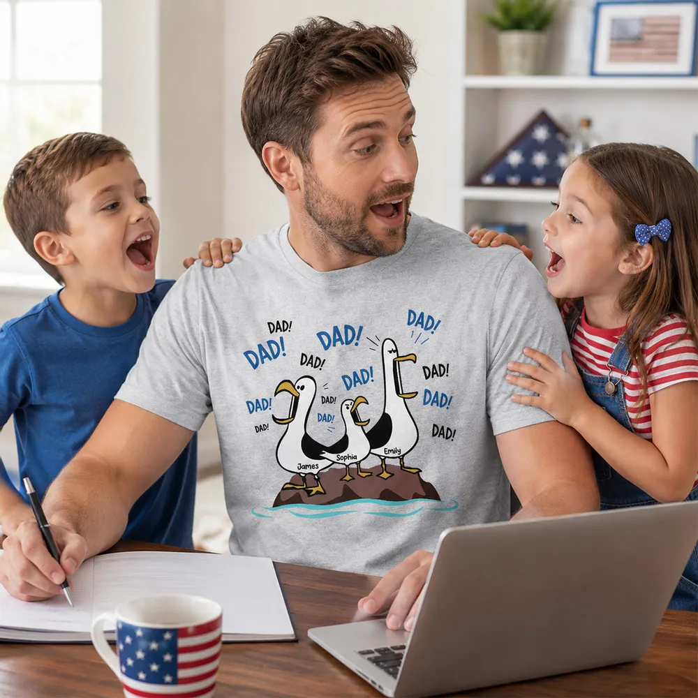 Seagull Dad! Dad! Dad! - Personalized Shirt - Funny Father's Day Gift For Dad, Husband