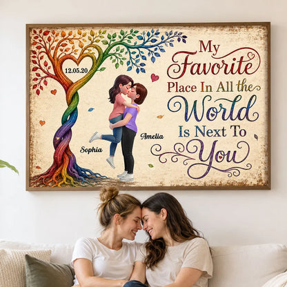 My Favorite Place is Next to You LGBTQ+ Couple - Personalized Poster - Heartfelt Anniversary Gift for Her, for Him, Pride Month Decor