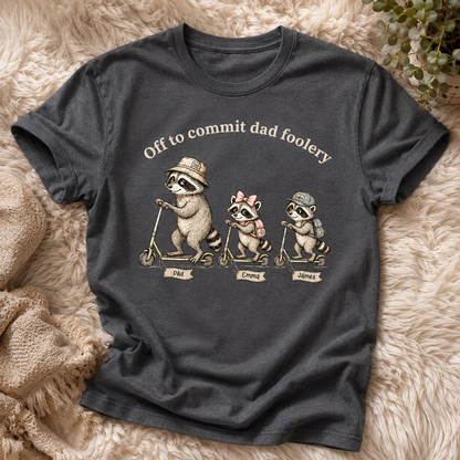 Off To Commit Dad Foolery Funny Raccoon Dad & Kids - Personalized Shirt - Funny Father's Day Shirt For Husband