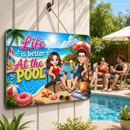 Life is Better at the Pool Summer Couple - Personalized Wood Sign - Summer Decor, Summer Housewarming Gift