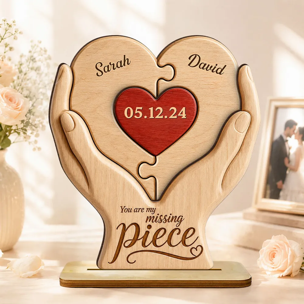 You Are My Missing Piece Couple Anniversary Date - Personalized 2-Layered Wooden Plaque - Heartfelt Gift for Her, for Him