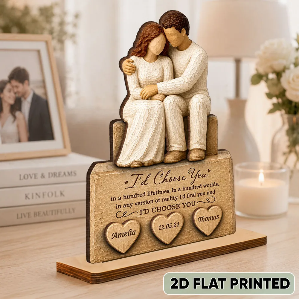 I'd Choose You Husband and Wife Couple - Personalized Wooden Plaque - Heartfelt Anniversary Gift for Her, for Him