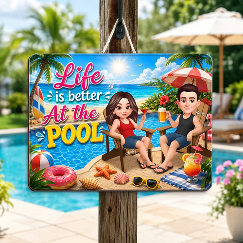 Life is Better at the Pool Summer Couple - Personalized Wood Sign - Summer Decor, Summer Housewarming Gift