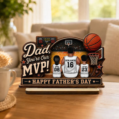 Dad You Are Our MVP Sitting Basketball Man & Kids 2D Flat - Personalized Wooden Plaque - Father's Day Gift For Basketball Dad