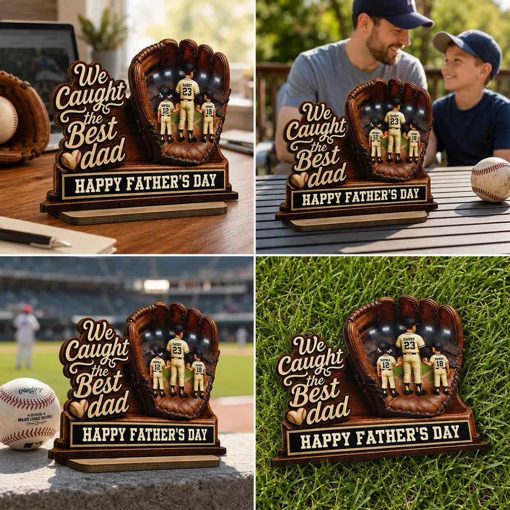 We Caught The Best Dad Dad & Kids In Glove - Personalized Wooden Plaque - Happy Father's Day For Baseball Dad
