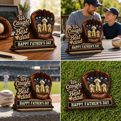 We Caught The Best Dad Dad & Kids In Glove - Personalized Wooden Plaque - Happy Father's Day For Baseball Dad