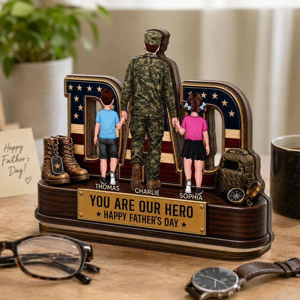 Nation Flag Military Dad You Are Our Hero - Personalized Wooden Plaque - Father's Day Gift For Dad, Husband