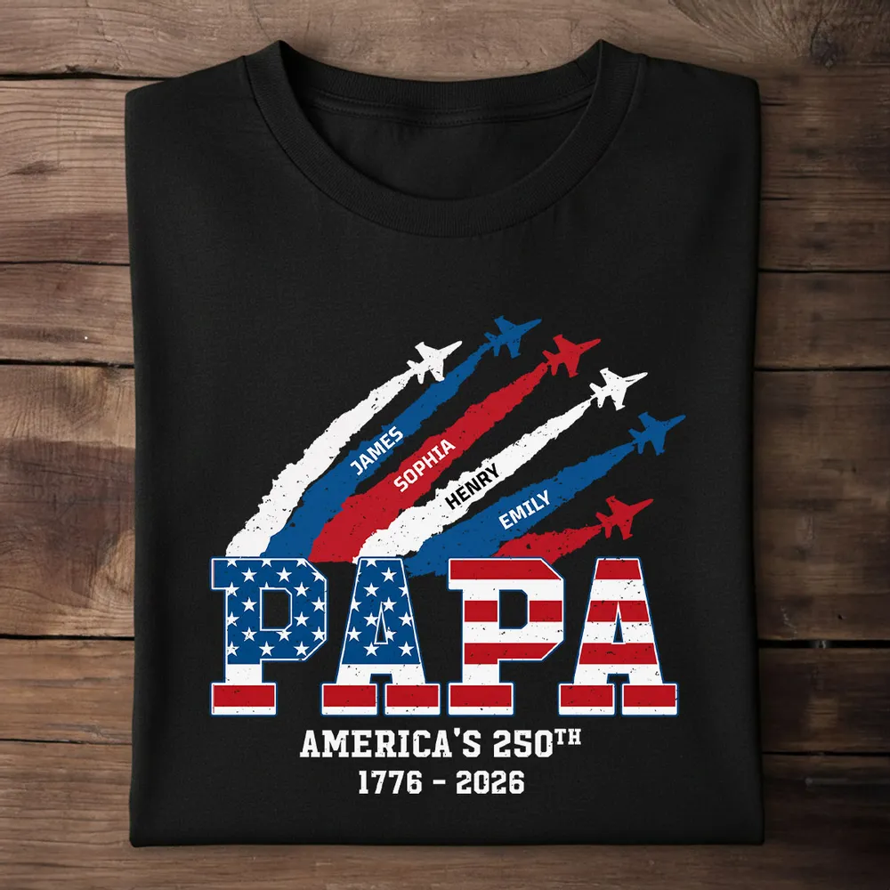 Proud Dad Grandpa Nation Flag American 250th Anniversary - Personalized Shirt - Cool Father's Day Gift For Dad, Grandpa