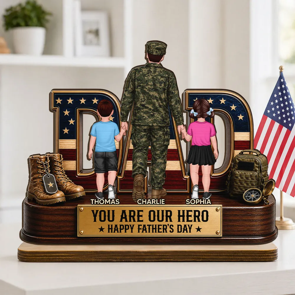 Nation Flag Military Dad You Are Our Hero - Personalized Wooden Plaque - Father's Day Gift For Dad, Husband