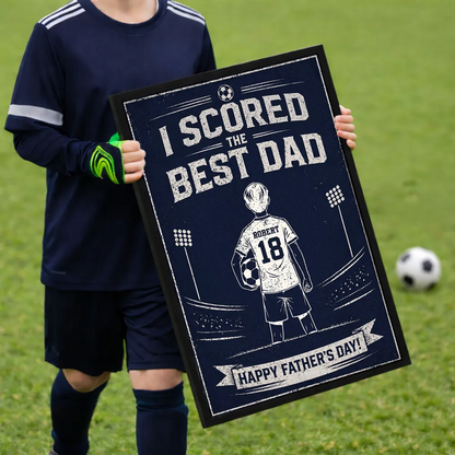 We Scored The Best Soccer Dad - Personalized Poster - Father's Day Gift for Dad, Husband
