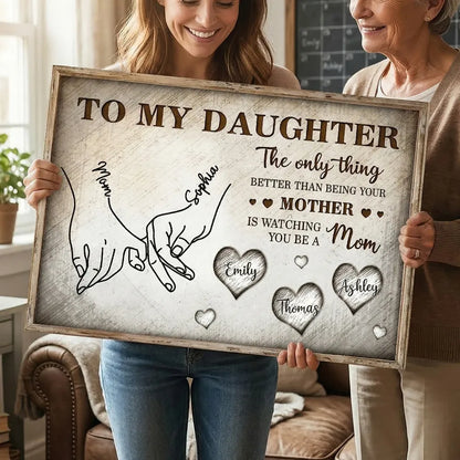 To My Daughter Mom And Daughter Holding Hands Custom Kids Names - Personalized Poster - Mother's Day Gift For Daughter