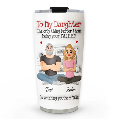 Being Your Father - Personalized Custom 3D Inflated Effect Tumbler