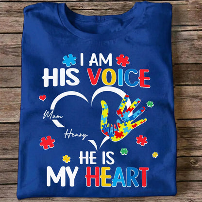 I'm His Voice He's My Heart Autism - Personalized Shirt - Autism Awareness Shirt