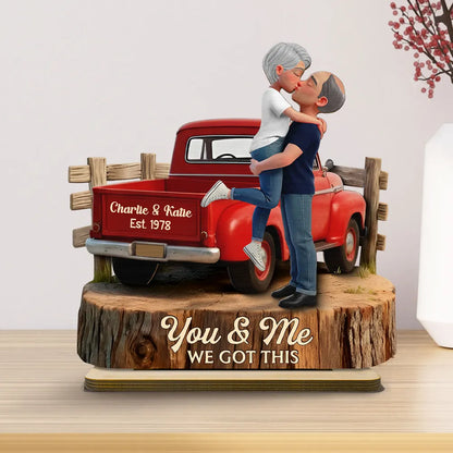 Romantic Couple Pickup Truck You & Me We Got This - Personalized Wooden Plaque - Gift For Couple, Farmhouse Decor