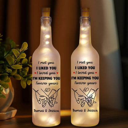 I Am Keeping You - Personalized Custom Bottle Lamp