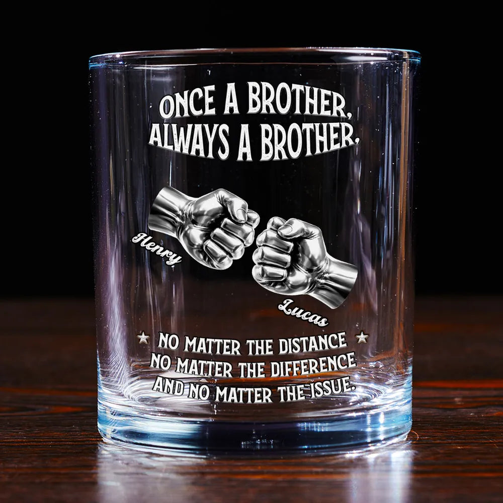 Always My Brother - Personalized Custom Whiskey Glass