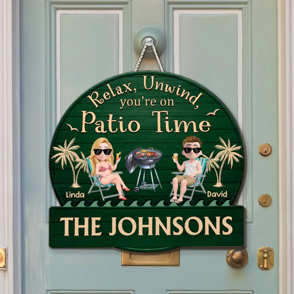 It Is Patio Time - Personalized Custom Wood Sign