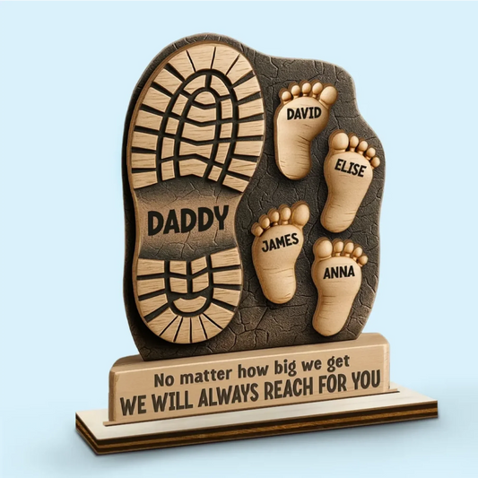 Your Footsteps Led Our Way - Family Personalized Custom Shaped Wooden Plaque With Flat Stand - Father's Day, House Warming Gift For Dad, Grandpa