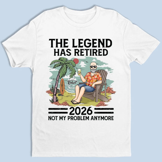 The Legend Has Retired Vintage - Retirement Gift For Beach Lovers, Dad, Mom, Grandpa, Grandma - Personalized T Shirt