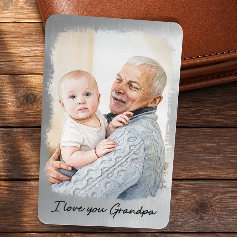Custom Photo Watercolor Painting I Love You Daddy Grandpa Pet Dad - Personalized Aluminum Wallet Card