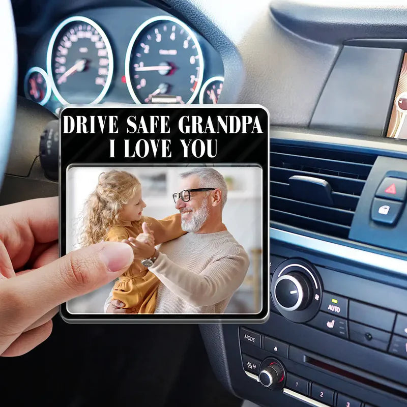 Custom Photo Drive Safe Daddy Best Dad Ever No 1 Grandpa - Personalized Custom Shaped Acrylic Car Visor Clip