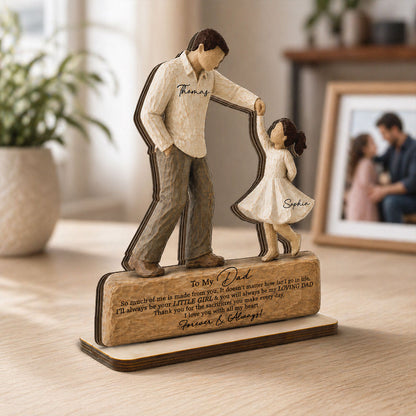 I Will Always Be Your Little Girl Father & Daughter Dancing 2D Flat Printed - Personalized Wooden Plaque - Sentimental Father's Day Gift For Dad From Daughter