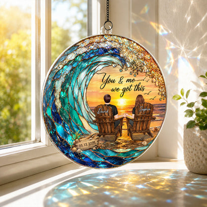 Couple We Got This - Personalized Suncatcher - Heartfelt Anniversary Gift for Her, for Him