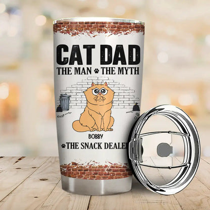 Cat Dad The Man The Myth The Snack Dealer - Personalized Tumbler