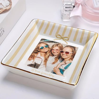 Custom Photo A True Friendship Is A Journey Without An End Besties Portrait - Personalized Ring Dish