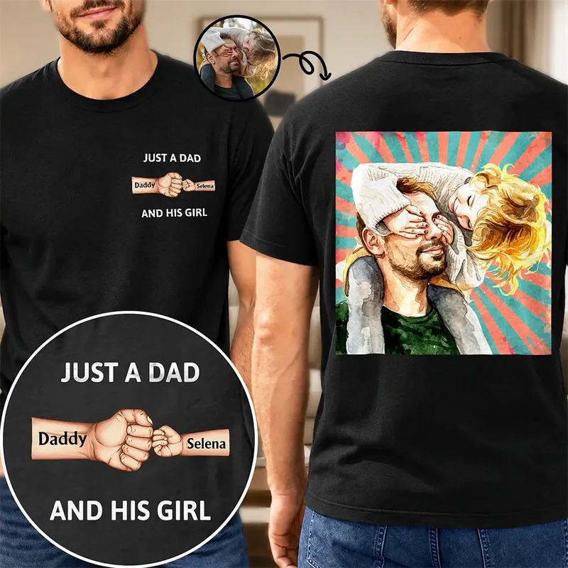 Custom Photo Realistic Watercolor Art Just A Dad And His Girl Hand Punch - Personalized T Shirt