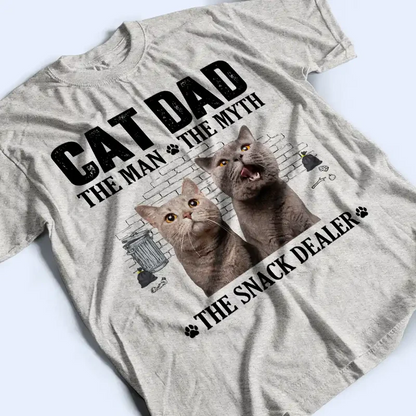 Custom Photo Cat Dad The Man The Myth The Snack Dealer - Personalized T Shirt