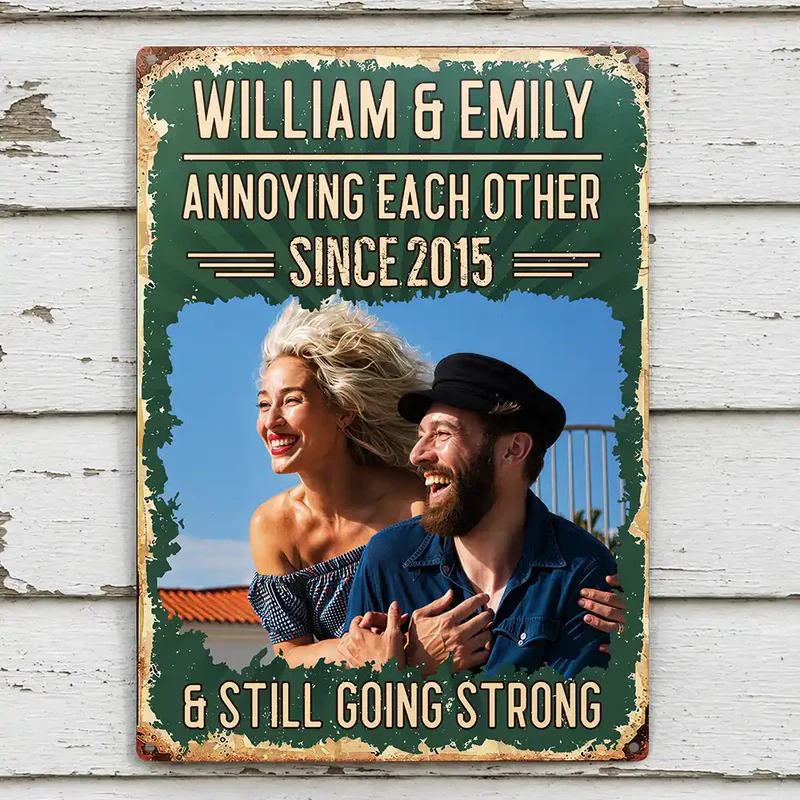 Custom Photo Vintage Annoying Each Other - Personalized Classic Metal Sign