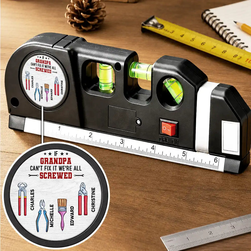 If Daddy Can't Fix It We're All Screwed - Personalized Laser Level Tool