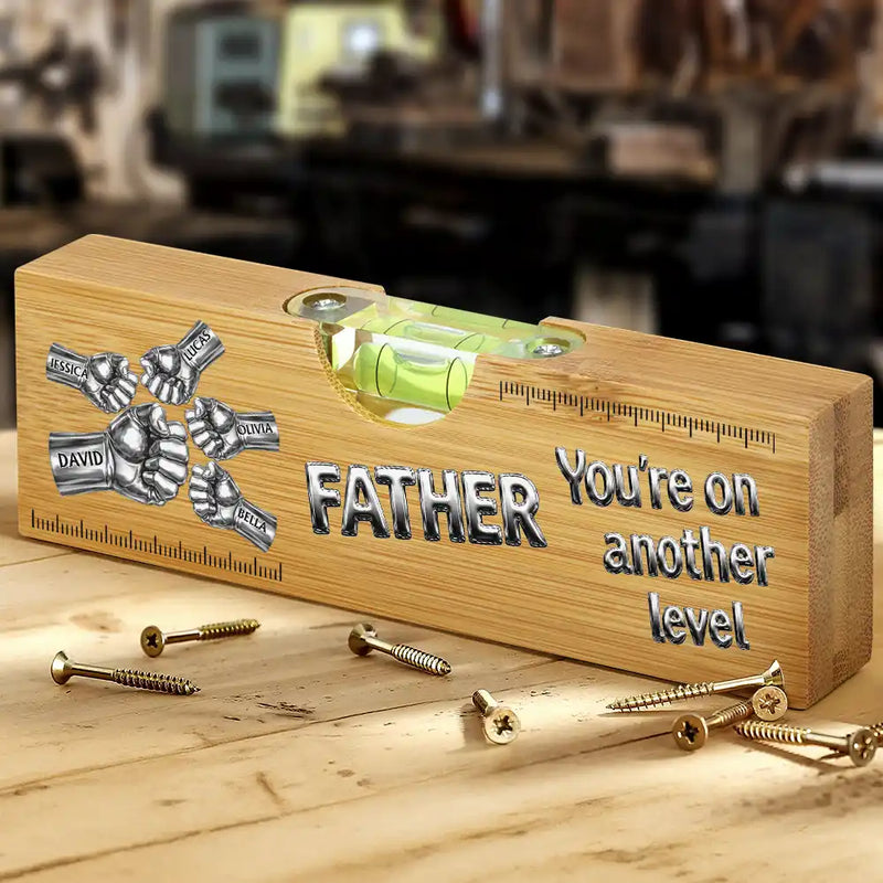 Dad Grandpa You're On Another Level - Personalized Bottle Opener Wood Level
