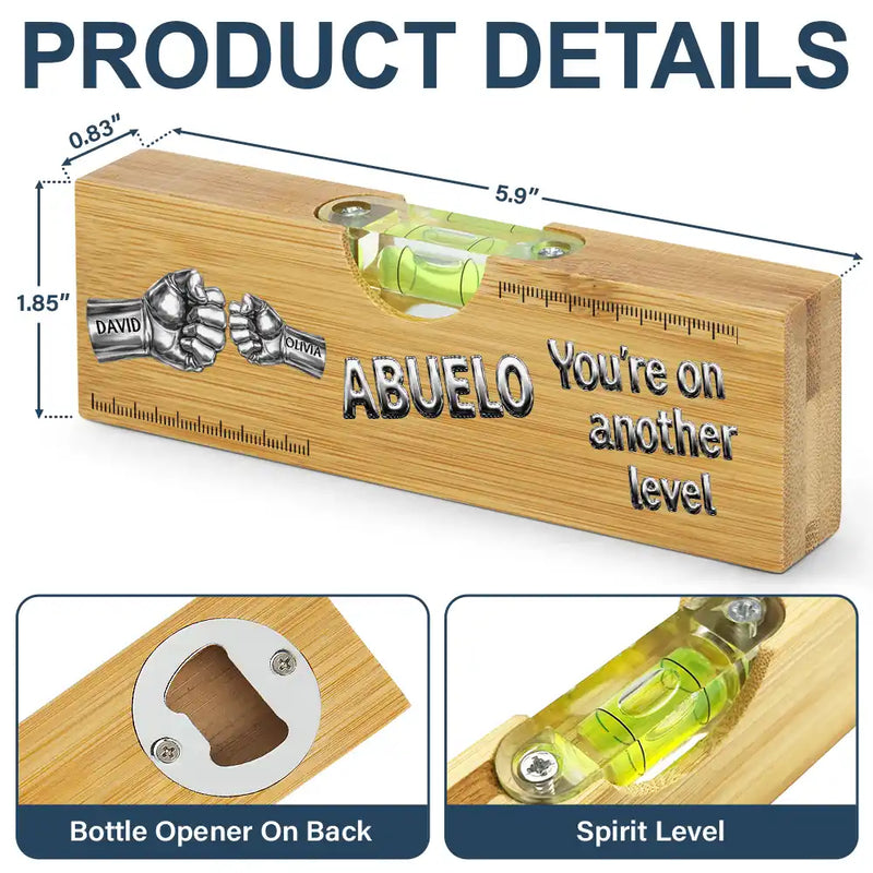 Dad Grandpa You're On Another Level - Personalized Bottle Opener Wood Level