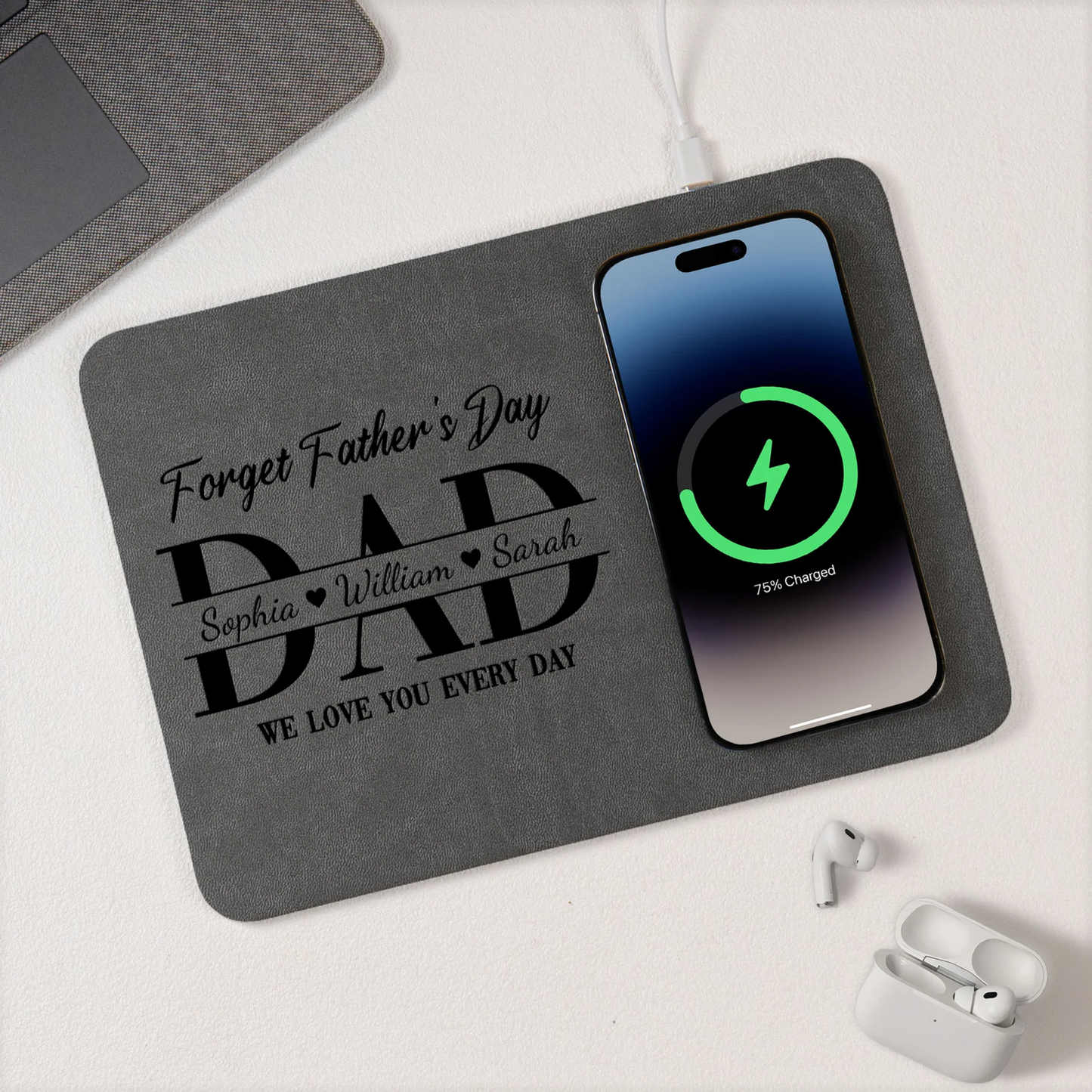 Father's Day Gifts, Dad Forget Father's Day We Love You Everyday - Personalized Leather Charging Mat